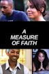 A Measure of Faith