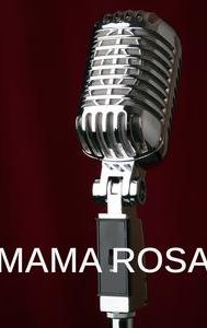 Mama Rosa