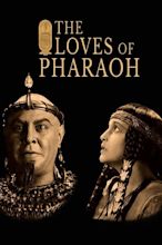 The Loves of Pharaoh (1922) — The Movie Database (TMDB)