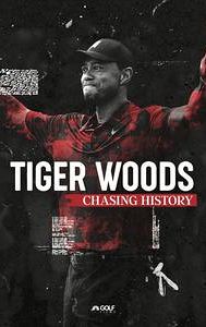 Tiger Woods: Chasing History