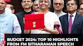 Budget 2024: From tax slab changes to jobs creation, top 10 highlights from FM Sitharaman speech