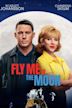 Fly Me to the Moon - Le due facce della Luna