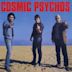 Down on the Farm/Cosmic Psychos