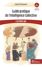 Guide pratique de l’Intelligence Collective - Les éditions Yves Michel