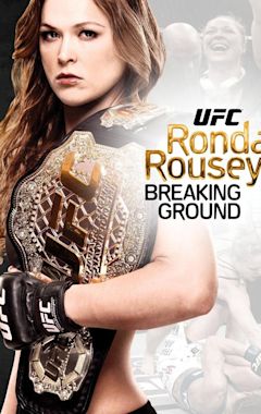 Ronda Rousey: Breaking Ground