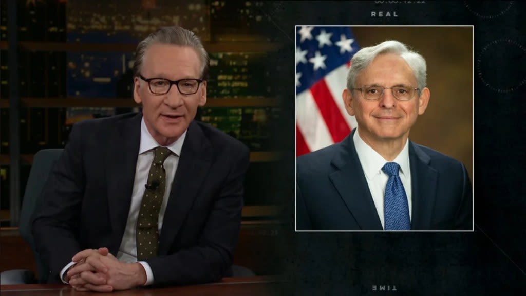 Bill Maher Rips Merrick Garland for ‘Bending Over Backwards’ to Help Trump: ‘We Needed a Pitbull, We Got a Purse Dog’ | Video
