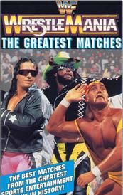 WrestleMania - The Greatest Matches