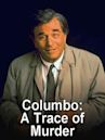 Columbo: A Trace of Murder