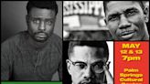 'MedgarX'nJames' play about key civil rights figures to have world premiere in Palm Springs