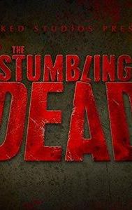 The Stumbling Dead