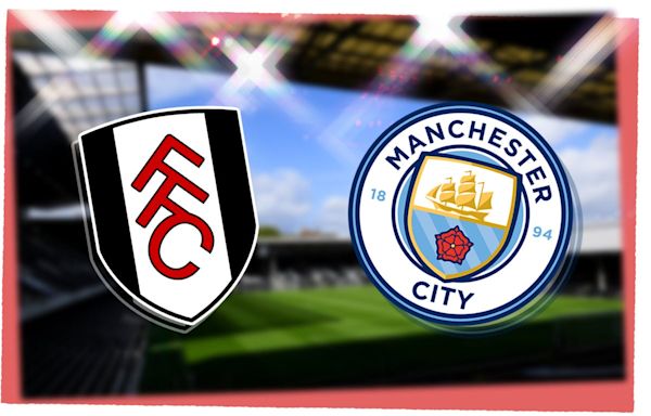 Fulham vs Man City: Prediction, kick-off time, TV, live stream, team news, h2h results, odds