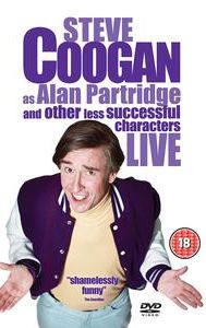 Steve Coogan Live: As Alan Partridge and Other Less Successful Characters