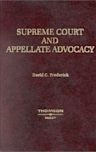 Supreme Court and Appellate Advocacy: Mastering Oral Argument