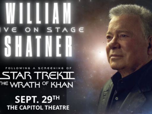 William Shatner Comes to the Capitol Theatre With a Screening of STAR TREK II: THE WRATH OF KHAN