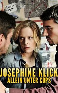 Josephine Klick - Allein unter Cops