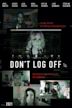 Don't Log Off | Thriller