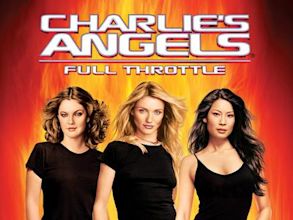 Charlie's Angels : Les Anges se déchaînent !