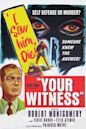 Your Witness (film)