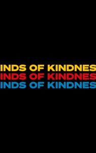 Kinds of Kindness