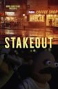 Stakeout