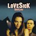 Lovesick: Sick Love