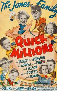 Quick Millions