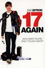 17 Again – Back to High School