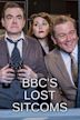 BBC's Lost Sitcoms