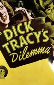 Dick Tracy's Dilemma