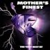 Very Best of Mother's Finest