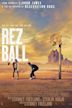 Rez Ball