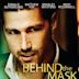 Behind the Mask