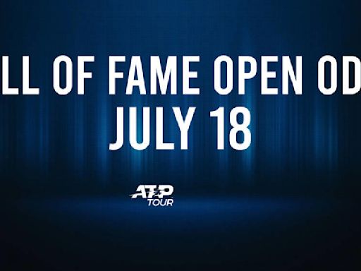 Hall of Fame Open Men's Singles Odds and Betting Lines - Thursday, July 18