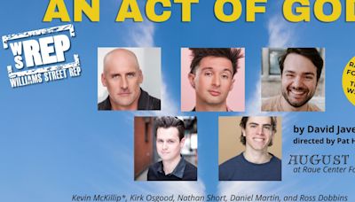 AN ACT OF GOD Comes to the Raue Center in August