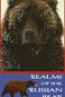 Realms of the Russian Bear