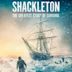 Shackleton: The Greatest Story of Survival