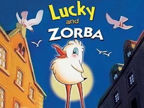 Lucky and Zorba