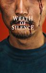 Wrath of Silence