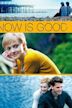 Now Is Good – Jeder Moment zählt