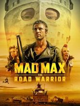 Mad Max 2: The Road Warrior