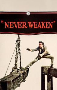 Never Weaken