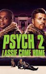 Psych 2: Lassie Come Home