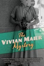 The Vivian Maier Mystery (2013) - IMDb