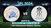 IPL 2024, CSK vs RR Live Score: Chennai Super Kings set to take on Rajasthan Royals