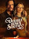 Double Down South