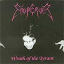 Emperor / Wrath of the Tyrant