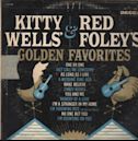 Kitty Wells' & Red Foley's Golden Favorites