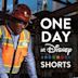 One Day at Disney: Shorts