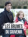 Les brumes du souvenir