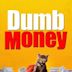 Dumb Money